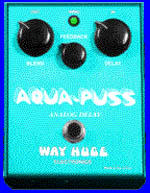 Way Huge Aqua-Puss Analog Delay